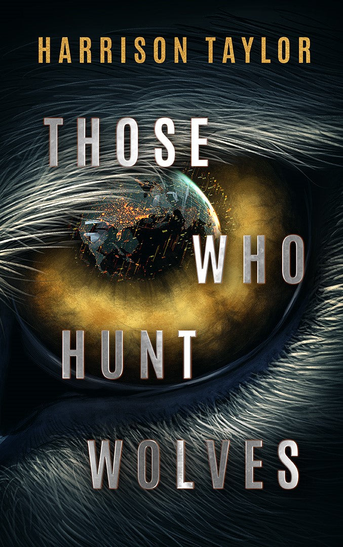 Those Who Hunt Wolves (Hardcover)